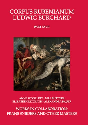 Works in Collaboration: Frans Snijders and Other Masters von Harvey Miller Publishers