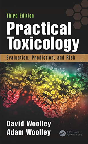 Practical Toxicology: Evaluation, Prediction, and Risk, Third Edition von CRC Press