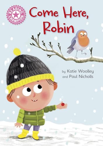 Come Here, Robin: Independent Pink 1b (Reading Champion)