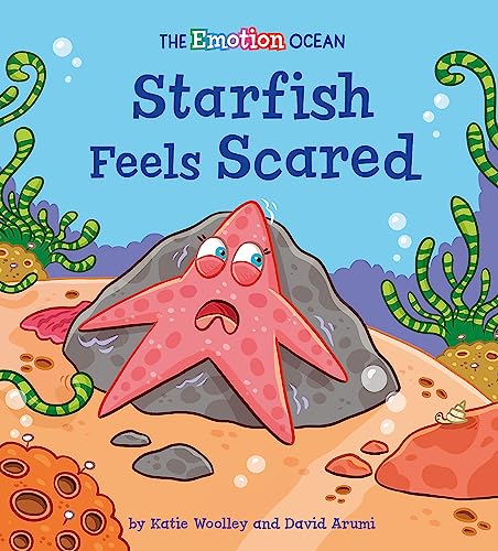 Starfish Feels Scared (The Emotion Ocean)