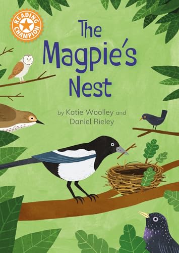 The Magpie's Nest: Indpendent Reading Orange 6 (Reading Champion) von Franklin Watts