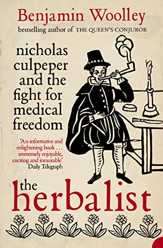 THE HERBALIST: Nicholas Culpeper and the Fight for Medical Freedom von HarperCollins
