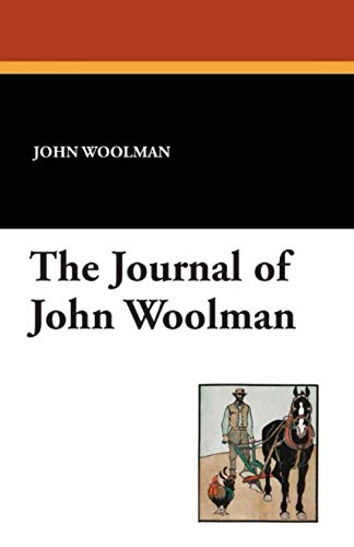The Journal of John Woolman von Wildside Press