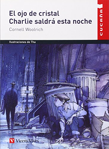 El ojo de cristal, Charlie saldrá esta noche, Educación Primaria (Colección Cucaña)