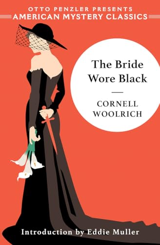 The Bride Wore Black (An American Mystery Classic, Band 0)