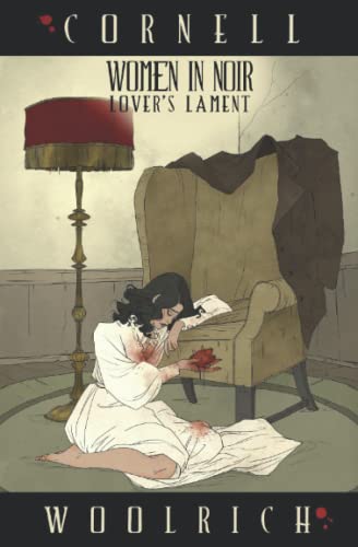 Women in Noir: Lover’s Lament von Renaissance Literary & Talent