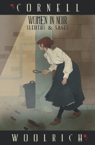 Women in Noir: Sleuths & Sages von Renaissance Literary & Talent