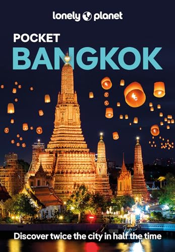 Lonely Planet Pocket Bangkok: Top Sights, Local Experiences (Pocket Guide) von Lonely Planet