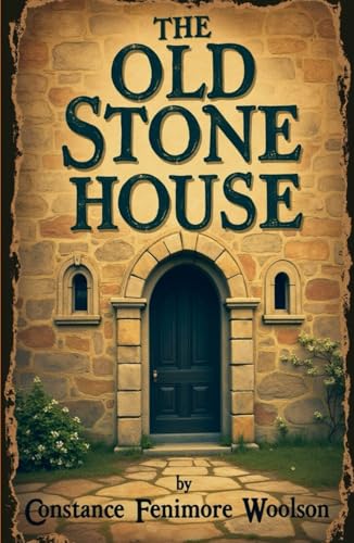 The Old Stone House: Growing Up, Finding Home, and Searching For Identity von Independently published
