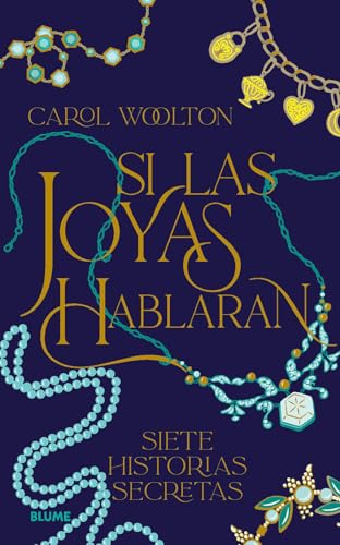 Si las joyas hablaran: Siete historias secretas von BLUME (Naturart)