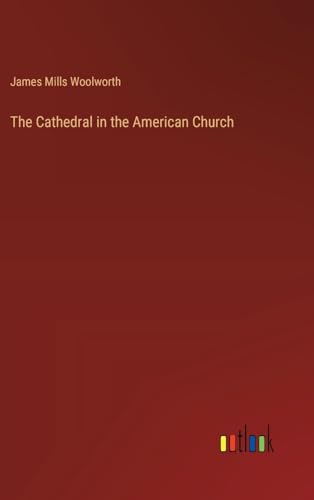 The Cathedral in the American Church von Outlook Verlag