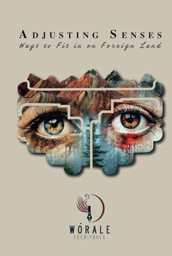 Adjusting senses: Ways to Fit in on Foreign Land von ibukku, LLC