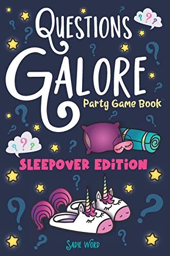 Questions Galore Party Game Book: Sleepover Edition: An Entertaining Slumber Party Question Game with over 400 Funny Choices, Silly Challenges and ... - On the Go Activity for Kids, Teens & Adults von Bazaar Encounters, LLC