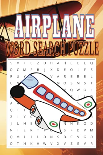 Airplane Word Search Puzzle: A High-Flying Collection of Word Search Puzzles for Aviation Enthusiasts! ✈️ Airplane Word Search Puzzle: A High-Flying Collection of Word Search Puzzles for Aviation Enthusiasts! ✈️ von Independently published