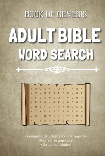 Book of Genesis Adult Word Search Puzzle Book: Discover the Stories of the Beginning Through Relaxing and Inspiring Word Search Puzzles Book of Genesis Adult Word Search Puzzle Book: Discover the Stories of the Beginning Through Relaxing and Inspiring Word Search Puzzles von Independently published