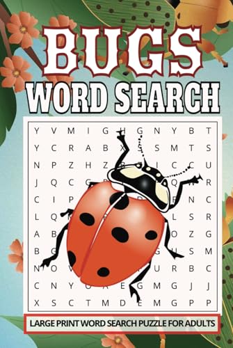 Bugs Word Search Book: Creepy Crawly Fun for Puzzle Lovers Bugs Word Search Book: Creepy Crawly Fun for Puzzle Lovers von Independently published