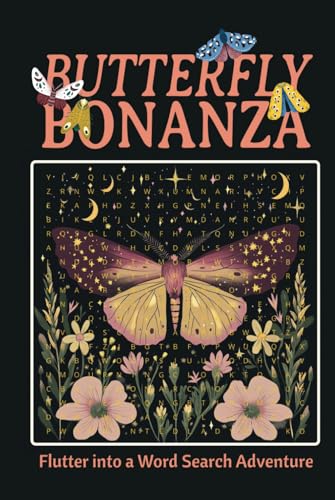 Butterfly Bonanza Word Search Adventure: A Fun and Relaxing Butterfly-Themed Word Search Puzzle Book with Over 50 Puzzles and 495 Butterfly Names Butterfly Bonanza Word Search Adventure: A Fun and Relaxing Butterfly-Themed Word Search Puzzle Book with Over 50 Puzzles and 495 Butterfly Names von Independently published
