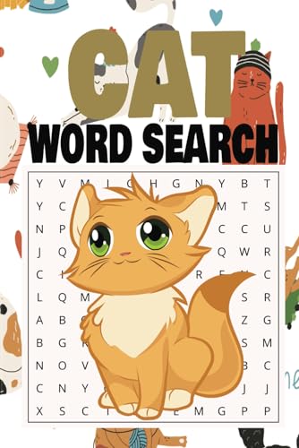 Cat Word Search: A Purr-fect Puzzle Collection for Feline Fanatics Cat Word Search: A Purr-fect Puzzle Collection for Feline Fanatics von Independently published