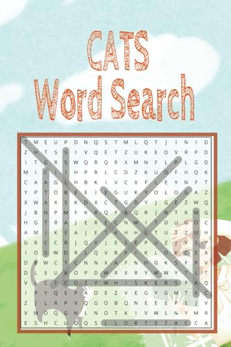 Cats Word Search: Purr-fect Puzzles for Feline Fans Cats Word Search: Purr-fect Puzzles for Feline Fans von Independently published