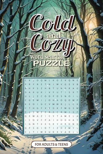 Cold and Cozy Word Search A Relaxing Winter Puzzle Book: Enjoy Over 50 Word Search Puzzles Filled with Snowy Scenes, Holiday Cheer, Cozy Moments & Seasonal Fun! Cold and Cozy Word Search A Relaxing Winter Puzzle Book: Enjoy Over 50 Word Search Puzzles Filled with Snowy Scenes, Holiday Cheer, Cozy Moments & Seasonal Fun! von Independently published