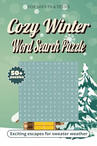 Cozy Winter Word Search Puzzle A Warm and Relaxing Puzzle Book: Embrace the Comfort of Winter with Over 50 Word Search Puzzles Featuring Festive Fun, Snowy Scenes, Holiday Treats & More! Cozy Winter Word Search Puzzle A Warm and Relaxing Puzzle Book: Embrace the Comfort of Winter with Over 50 Word Search Puzzles Featuring Festive Fun, Snowy Scenes, Holiday Treats & More! von Independently published