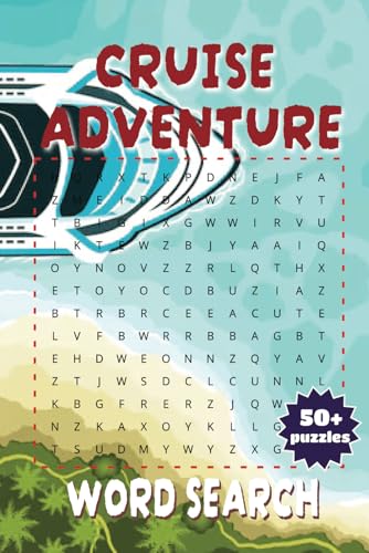 Cruise Adventure Word Search: A Travel-Themed Word Search Adventure for Cruise Enthusiasts of All Ages! Cruise Adventure Word Search: A Travel-Themed Word Search Adventure for Cruise Enthusiasts of All Ages! von Independently published