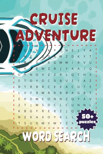 Cruise Adventure Word Search: A Travel-Themed Word Search Adventure for Cruise Enthusiasts of All Ages! Cruise Adventure Word Search: A Travel-Themed Word Search Adventure for Cruise Enthusiasts of All Ages! von Independently published