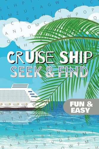 Cruise Ship Seek & Find: 50+ Word Search Puzzles Inspired by Life at Sea, Ports of Call, and Ocean Escapes Cruise Ship Seek & Find: 50+ Word Search Puzzles Inspired by Life at Sea, Ports of Call, and Ocean Escapes von Independently published