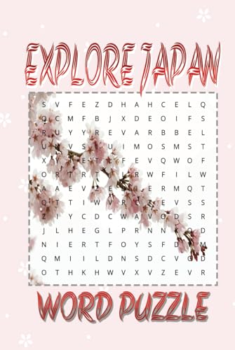 Explore Japan Word Puzzle: A Fun and Engaging Word Search Puzzle Book Celebrating Japan’s Culture, History, and Landmarks! Explore Japan Word Puzzle: A Fun and Engaging Word Search Puzzle Book Celebrating Japan’s Culture, History, and Landmarks! von Independently published