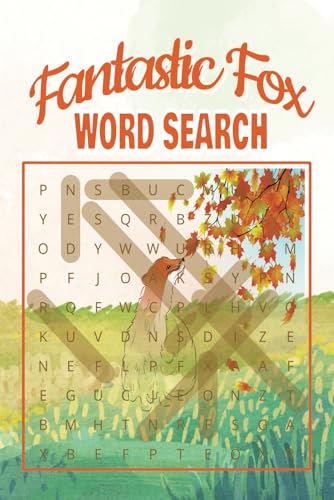 Fantastic Fox Word Search: Find the Foxy Words Inside! Fantastic Fox Word Search: Find the Foxy Words Inside! von Independently published