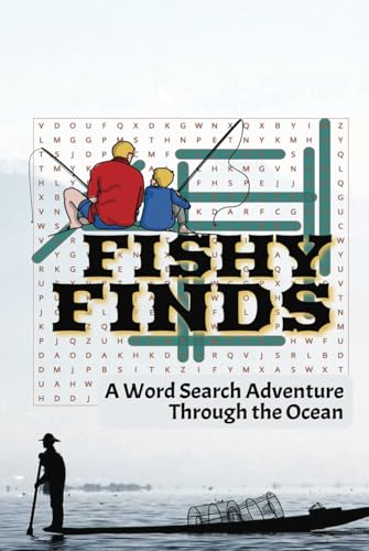 Fishy Finds Ocean Word Search Adventure: A Marine Life Word Search Puzzle Book for Relaxation and Ocean Enthusiasts Fishy Finds Ocean Word Search Adventure: A Marine Life Word Search Puzzle Book for Relaxation and Ocean Enthusiasts von Independently published