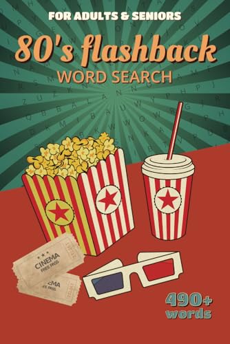 Flashback Word Search 80s Music, Movies, Fashion, and More: A Totally Tubular Collection of Over 50 Nostalgic Puzzles Flashback Word Search 80s Music, Movies, Fashion, and More: A Totally Tubular Collection of Over 50 Nostalgic Puzzles von Independently published