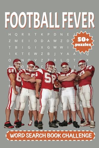 Football Fever Word Search Book Challenge: A Fun and Challenging Word Search Puzzle Book for Football Fans of All Ages! Football Fever Word Search Book Challenge: A Fun and Challenging Word Search Puzzle Book for Football Fans of All Ages! von Independently published