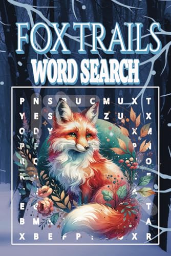 Fox Trails Word Search: A Puzzle Adventure Through the World of Foxes Fox Trails Word Search: A Puzzle Adventure Through the World of Foxes von Independently published