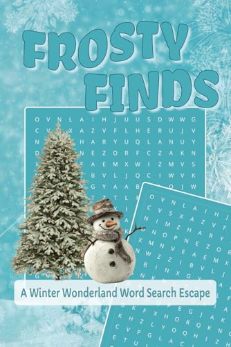 Frosty Finds Winter Wonderland Word Search Escape: A Fun and Relaxing Winter Word Search Book for Cozy Escapes and Seasonal Enjoyment Frosty Finds Winter Wonderland Word Search Escape: A Fun and Relaxing Winter Word Search Book for Cozy Escapes and Seasonal Enjoyment von Independently published
