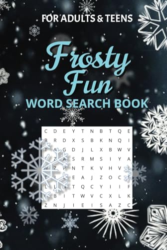 Frosty Fun Word Search Book A Chilly and Cheerful Puzzle Book: Celebrate the Coolest Season with Over 50 Word Search Puzzles Featuring Snowy ... Sports, Cozy Moments, Holiday Magic & More! Frosty Fun Word Search Book A Chilly and Cheerful Puzzle Book: Celebrate the Coolest Season with Over 50 Word Search Puzzles Featuring Snowy ... Sports, Cozy Moments, Holiday Magic & More! von Independently published