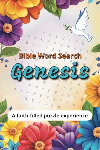 Genesis Word Search A Faith-Filled Puzzle Experience: A Bible-Themed Word Search Puzzle Book Celebrating Creation, Faith, and God’s Promises Genesis Word Search A Faith-Filled Puzzle Experience: A Bible-Themed Word Search Puzzle Book Celebrating Creation, Faith, and God’s Promises von Independently published