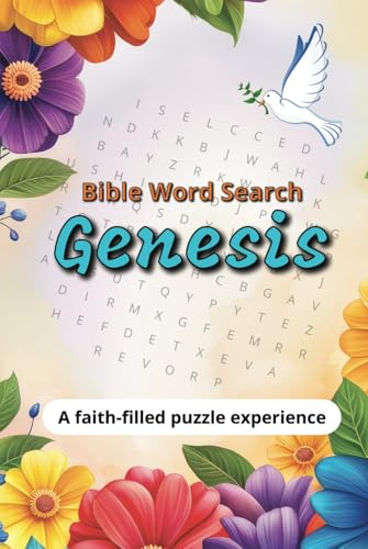 Genesis Word Search A Faith-Filled Puzzle Experience: A Bible-Themed Word Search Puzzle Book Celebrating Creation, Faith, and God’s Promises Genesis Word Search A Faith-Filled Puzzle Experience: A Bible-Themed Word Search Puzzle Book Celebrating Creation, Faith, and God’s Promises von Independently published