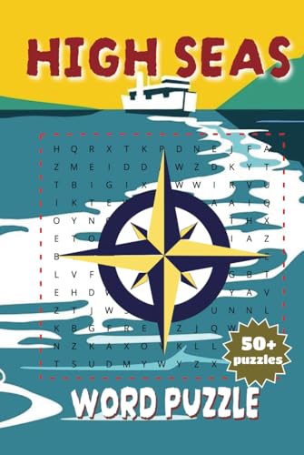 High Seas Word Puzzle: Cruise-Themed Word Finds for Adults & Teens | Over 495 Words Inspired by Life at Sea! High Seas Word Puzzle: Cruise-Themed Word Finds for Adults & Teens | Over 495 Words Inspired by Life at Sea! von Independently published