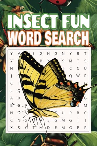 Insect Fun Word Search: Bugging Out with Puzzles: Creepy Crawly Fun! Insect Fun Word Search: Bugging Out with Puzzles: Creepy Crawly Fun! von Independently published