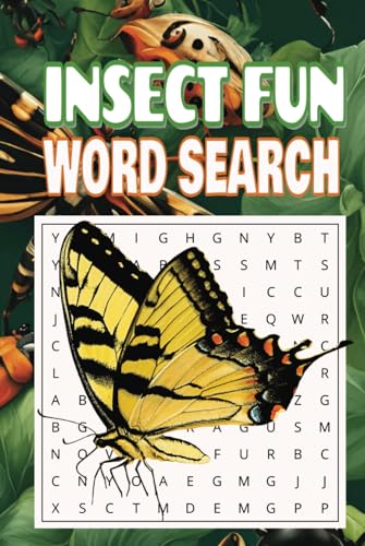 Insect Fun Word Search: Bugging Out with Puzzles: Creepy Crawly Fun! Insect Fun Word Search: Bugging Out with Puzzles: Creepy Crawly Fun! von Independently published