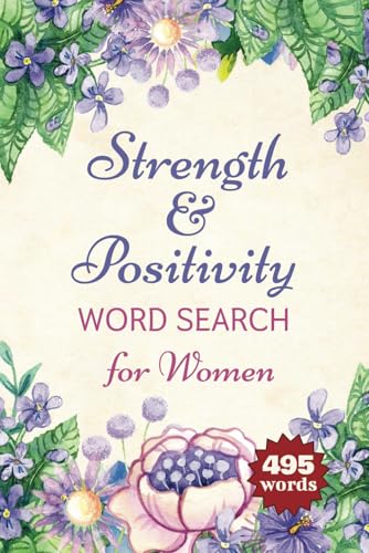 Inspirational Word Search for Women: 50+ Uplifting Word Search Puzzles to Empower, Motivate, and Inspire Women of All Ages! Inspirational Word Search for Women: 50+ Uplifting Word Search Puzzles to Empower, Motivate, and Inspire Women of All Ages! von Independently published