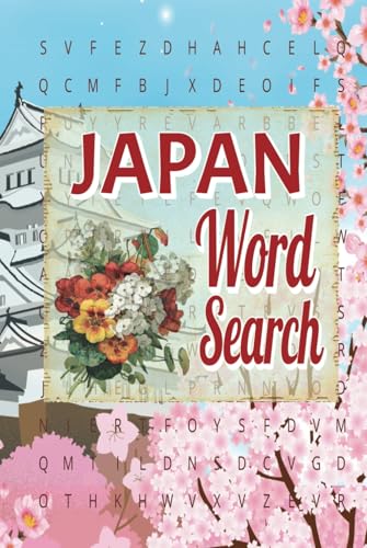 Japan Word Search: A Fun and Engaging Word Search Puzzle Book Celebrating Japanese Culture and Landmarks! Japan Word Search: A Fun and Engaging Word Search Puzzle Book Celebrating Japanese Culture and Landmarks! von Independently published