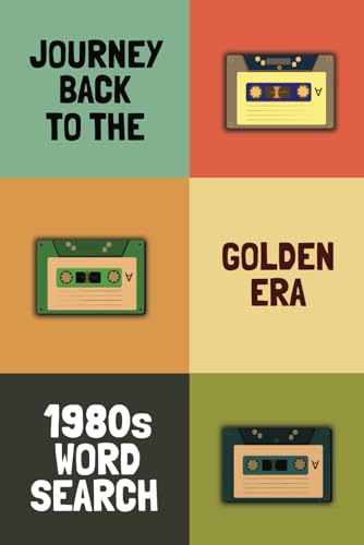 Journey Back to the Golden Era of 1980s Word Search: Relive the Magic of the 80s with Over 50 Nostalgic Word Search Puzzles Journey Back to the Golden Era of 1980s Word Search: Relive the Magic of the 80s with Over 50 Nostalgic Word Search Puzzles von Independently published