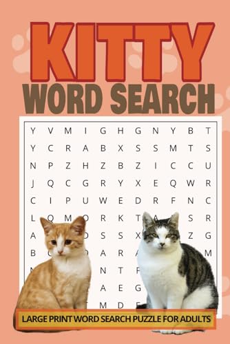 Kitty Word Search: Feline Fun for Puzzle Lovers Kitty Word Search: Feline Fun for Puzzle Lovers von Independently published