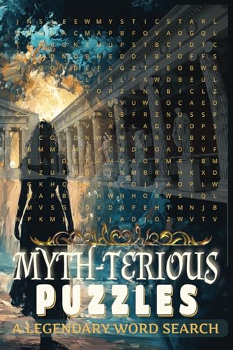 Myth-terious Puzzles Legendary Word Search: A Mythology-Themed Word Search Book Featuring Gods, Heroes, Creatures, and Legends from Ancient Greece and Rome Myth-terious Puzzles Legendary Word Search: A Mythology-Themed Word Search Book Featuring Gods, Heroes, Creatures, and Legends from Ancient Greece and Rome von Independently published