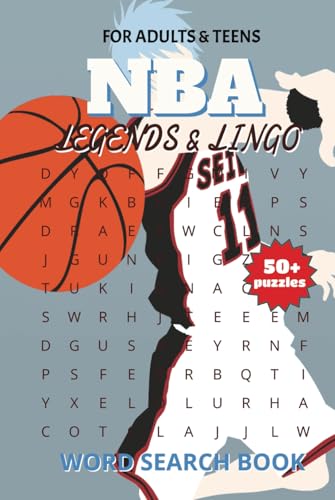 NBA Legends & Lingo Word Search Book: Celebrate Basketball's Greatest Players & Terms with Fun Word Searches! NBA Legends & Lingo Word Search Book: Celebrate Basketball's Greatest Players & Terms with Fun Word Searches! von Independently published