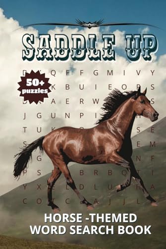 Saddle Up Horse-Themed Word Search Book: A Fun and Engaging Word Search Book for Horse Lovers and Equestrians! Saddle Up Horse-Themed Word Search Book: A Fun and Engaging Word Search Book for Horse Lovers and Equestrians! von Independently published