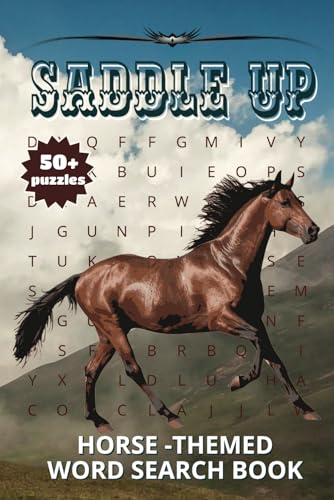 Saddle Up Horse-Themed Word Search Book: A Fun and Engaging Word Search Book for Horse Lovers and Equestrians! Saddle Up Horse-Themed Word Search Book: A Fun and Engaging Word Search Book for Horse Lovers and Equestrians! von Independently published