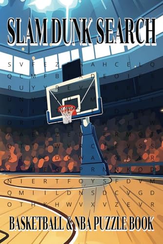 Slam Dunk Search Basketball & NBA Puzzle Book: A Slam Dunk Puzzle Challenge Slam Dunk Search Basketball & NBA Puzzle Book: A Slam Dunk Puzzle Challenge von Independently published